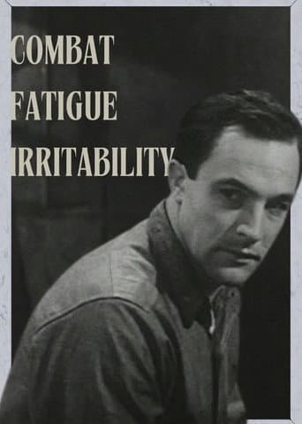 Poster for Combat Fatigue Irritability