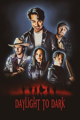 Poster for Daylight to Dark