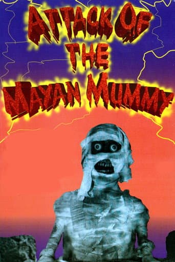 Poster for Attack of the Mayan Mummy