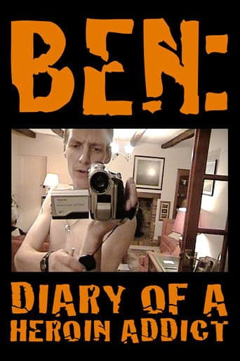 Poster for Ben: Diary of a Heroin Addict