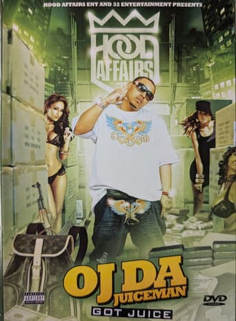 Poster for OJ Da Juiceman: Got Juice