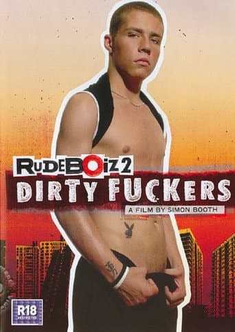 Poster for RudeBoiz 2: Dirty Fuckers