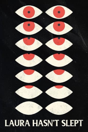 Poster for Laura Hasn't Slept