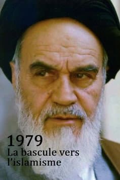 Poster for 1979 - The Year Of The Islamist Revolution