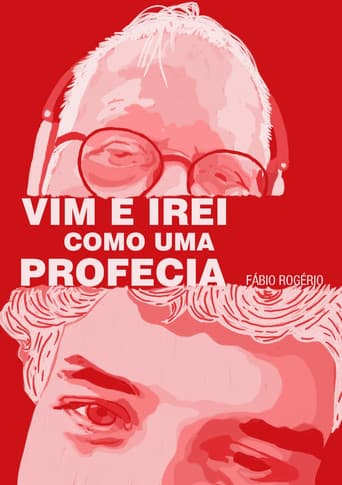 Poster for Vim e Irei Como Uma Profecia