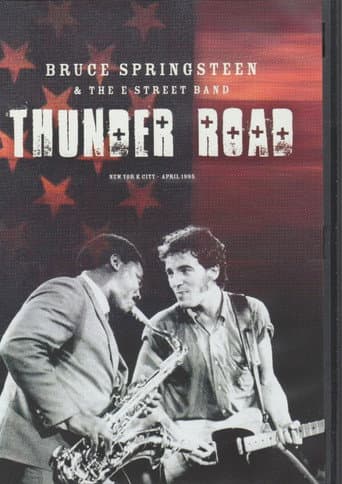 Poster for Bruce Springsteen & The E Street Band: Thunder Road