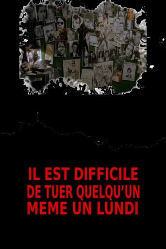 Poster for It's Hard Killing Someone Even on a Monday