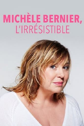 Poster for Michèle Bernier, l'irrésistible