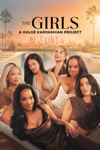 Poster for The Girls: A Khloé Kardashian Project