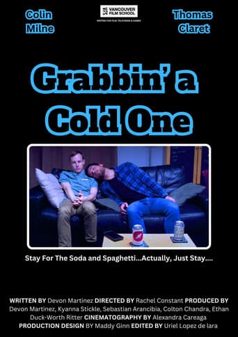 Poster for Grabbin a Cold One