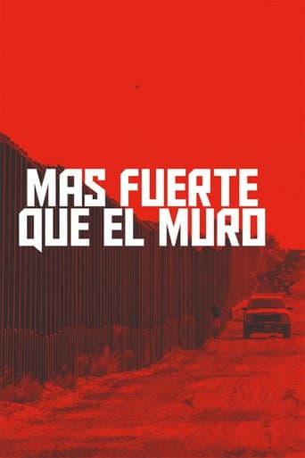 Poster for Mas fuerte que el muro