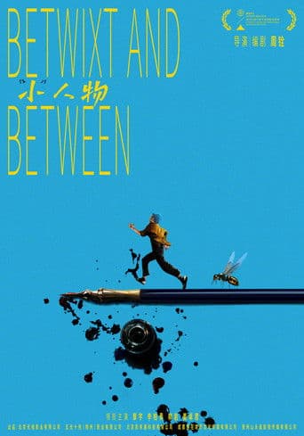Poster for Betwixt and Between