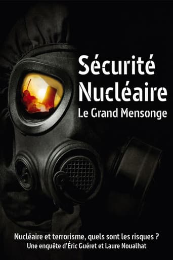 Poster for Sécurité nucléaire : le grand mensonge