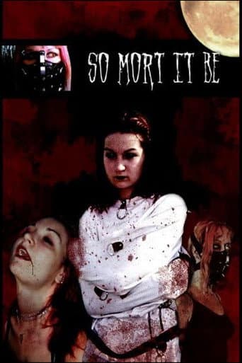 Poster for So Mort It Be