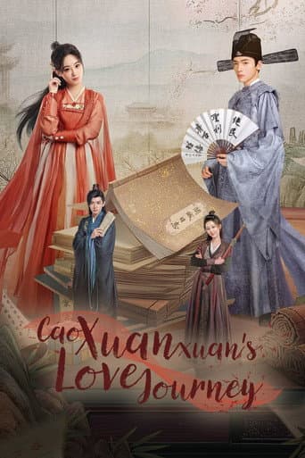 Poster for Cao Xuanxuan's Love Journey