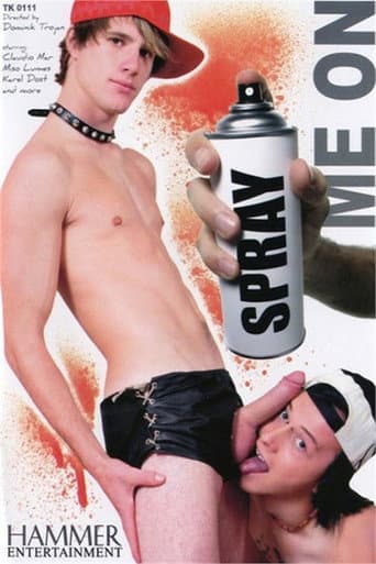 Poster for Spray Me On