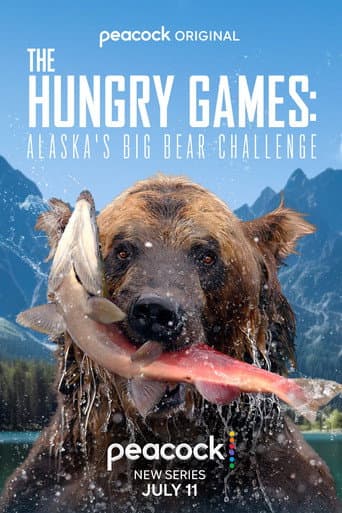 Poster for The Hungry Games: Alaska's Big Bear Challenge