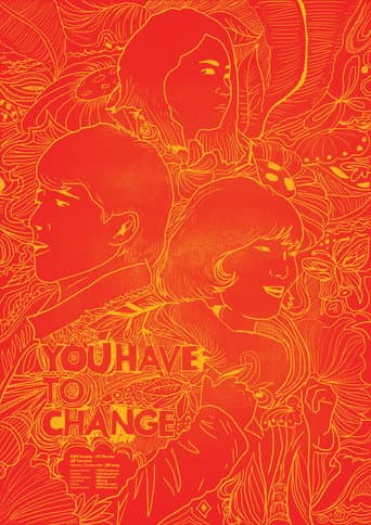 Poster for You Have To Change