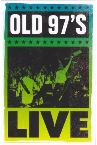 Poster for Old 97's: Live