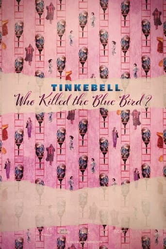 Poster for Tinkebell - Who Killed the Blue Bird?