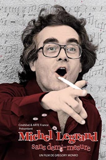 Poster for Michel Legrand, sans demi-mesure