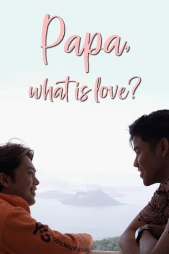 Poster for Papa, What is Love?