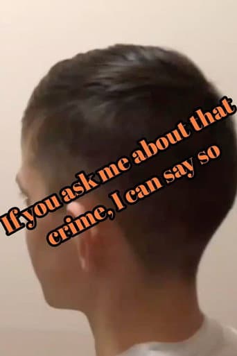 Poster for If you ask me about that crime, I can say so