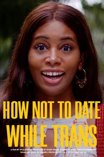 Poster for How Not to Date While Trans