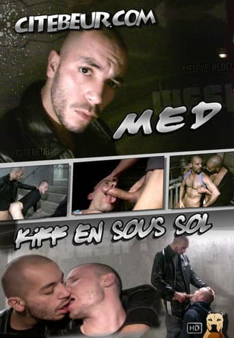Poster for Med, kiff en sous sol
