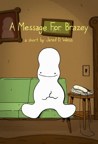 Poster for A Message For Brazey