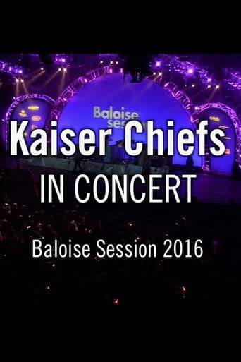 Poster for Kaiser Chiefs - Baloise Session