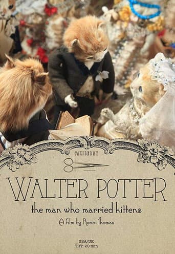 Poster for Walter Potter: The Man Who Married Kittens