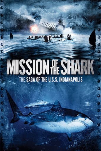 Poster for Mission of the Shark: The Saga of the U.S.S. Indianapolis