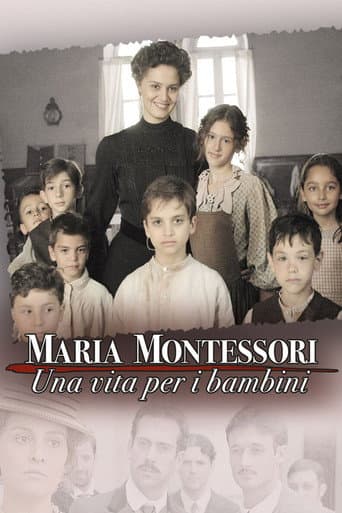 Poster for Maria Montessori: una vita per i bambini