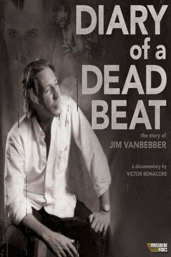 Poster for Diary of a Deadbeat: The Story of Jim VanBebber