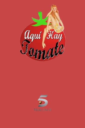 Poster for Aquí hay tomate
