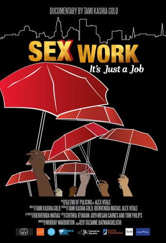 Poster for Sex Work: It's Just a Job