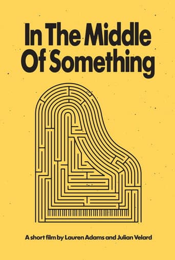 Poster for In The Middle Of Something