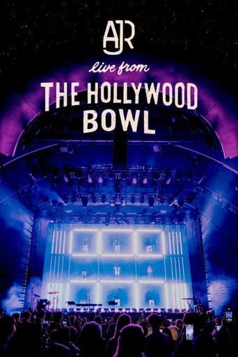 Poster for AJR: Live from the Hollywood Bowl