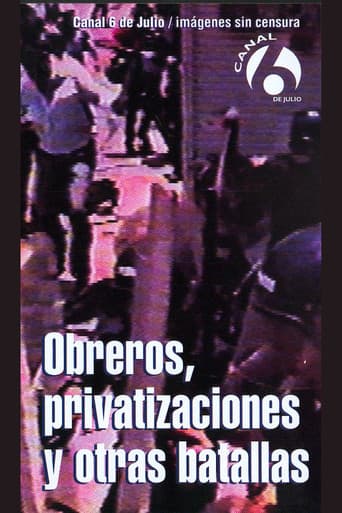Poster for Obreros, privatizaciones y otras batallas