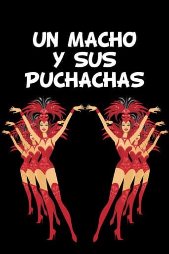 Poster for Un Macho y Sus Puchachas