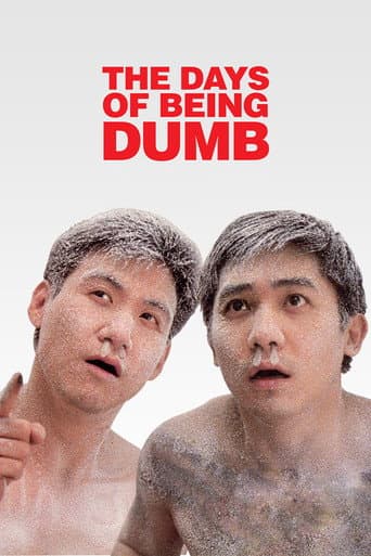 Poster for The Days of Being Dumb