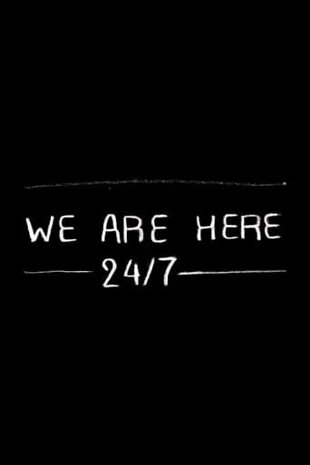 Poster for We are here 24/7