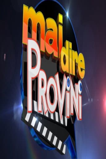 Poster for Mai dire provini