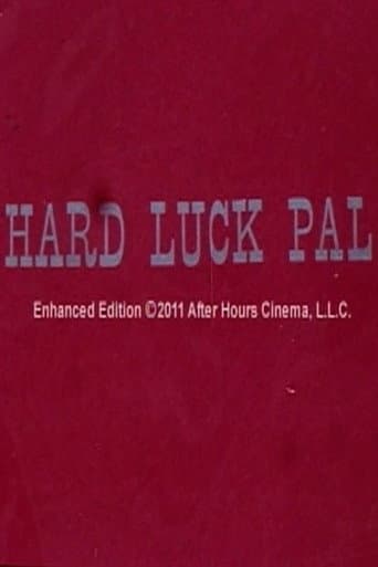 Poster for Hard Luck Pal
