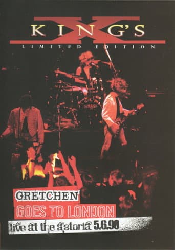 Poster for King's X: Gretchen Goes to London