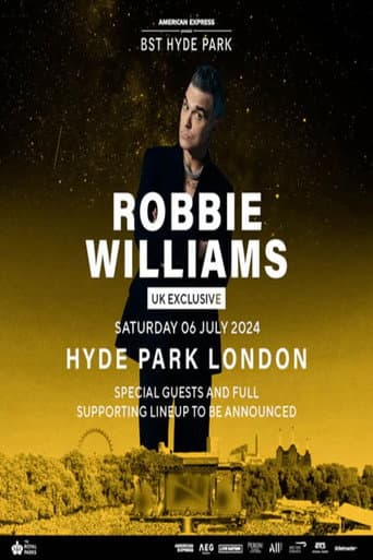 Poster for Robbie Williams - Live @ BST Hyde Park London