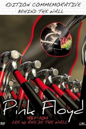 Poster for Pink Floyd – 1982-2012 : Les 30 ans de The Wall