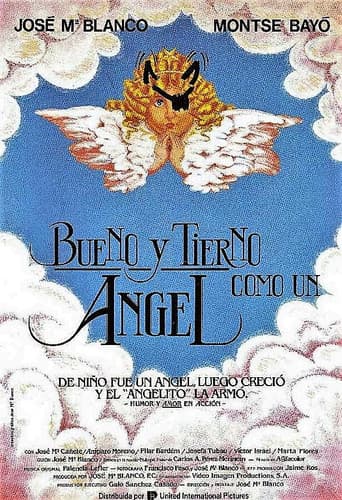 Poster for Bueno y tierno como un ángel