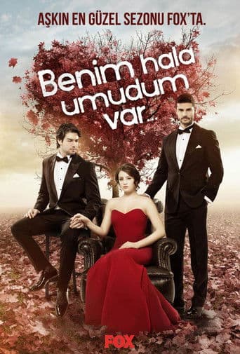 Poster for Benim Hâlâ Umudum Var